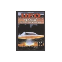 UFO - Der Kontakt - Chance...