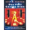 Der Fall Carlos Dias - UFOs über Mexico