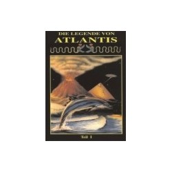 Die Legende von Atlantis - Die Götterdämmerung von Atlantis