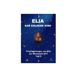 Elia - Das Goldene Kind